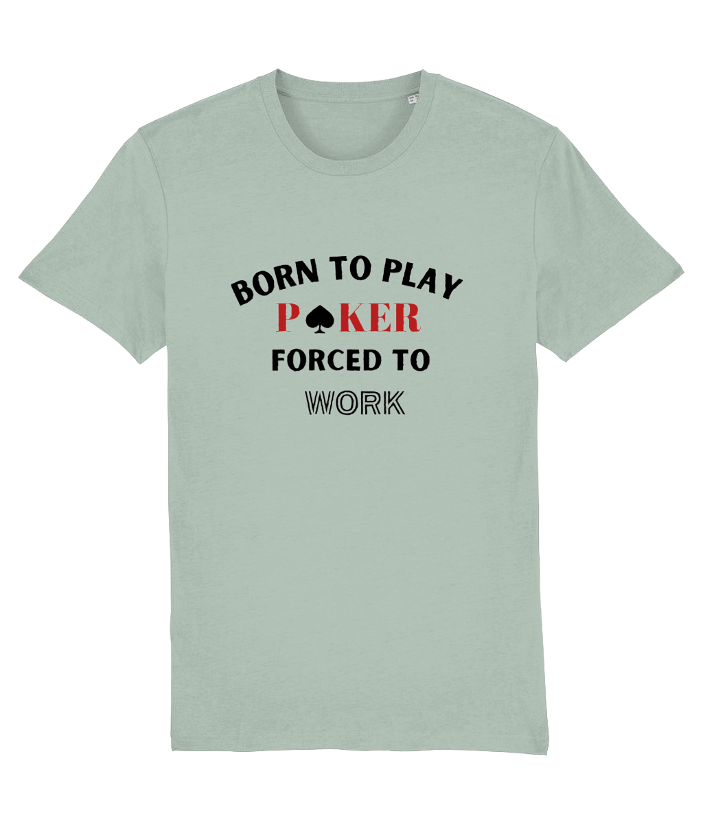 Tricou "Born To Play Poker"
