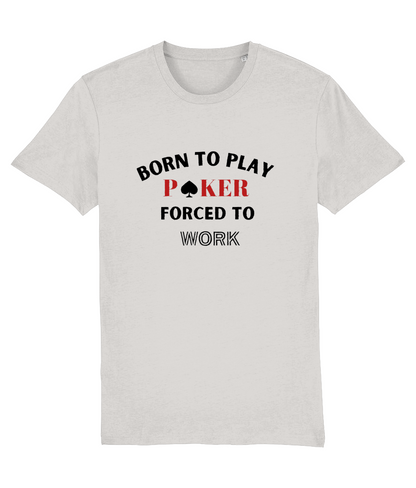 Tricou "Born To Play Poker"