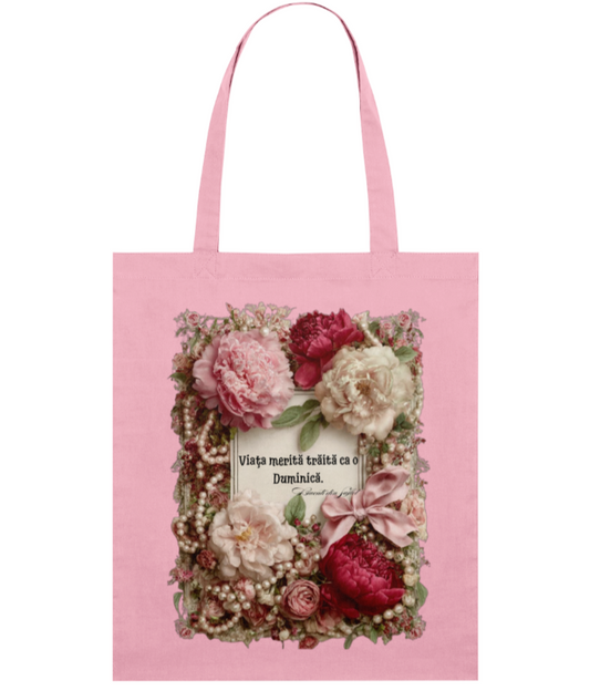 "Viața merită trăită ca o Duminică"